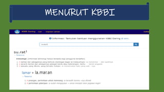 DEFINISI MENURUT KBBI
 