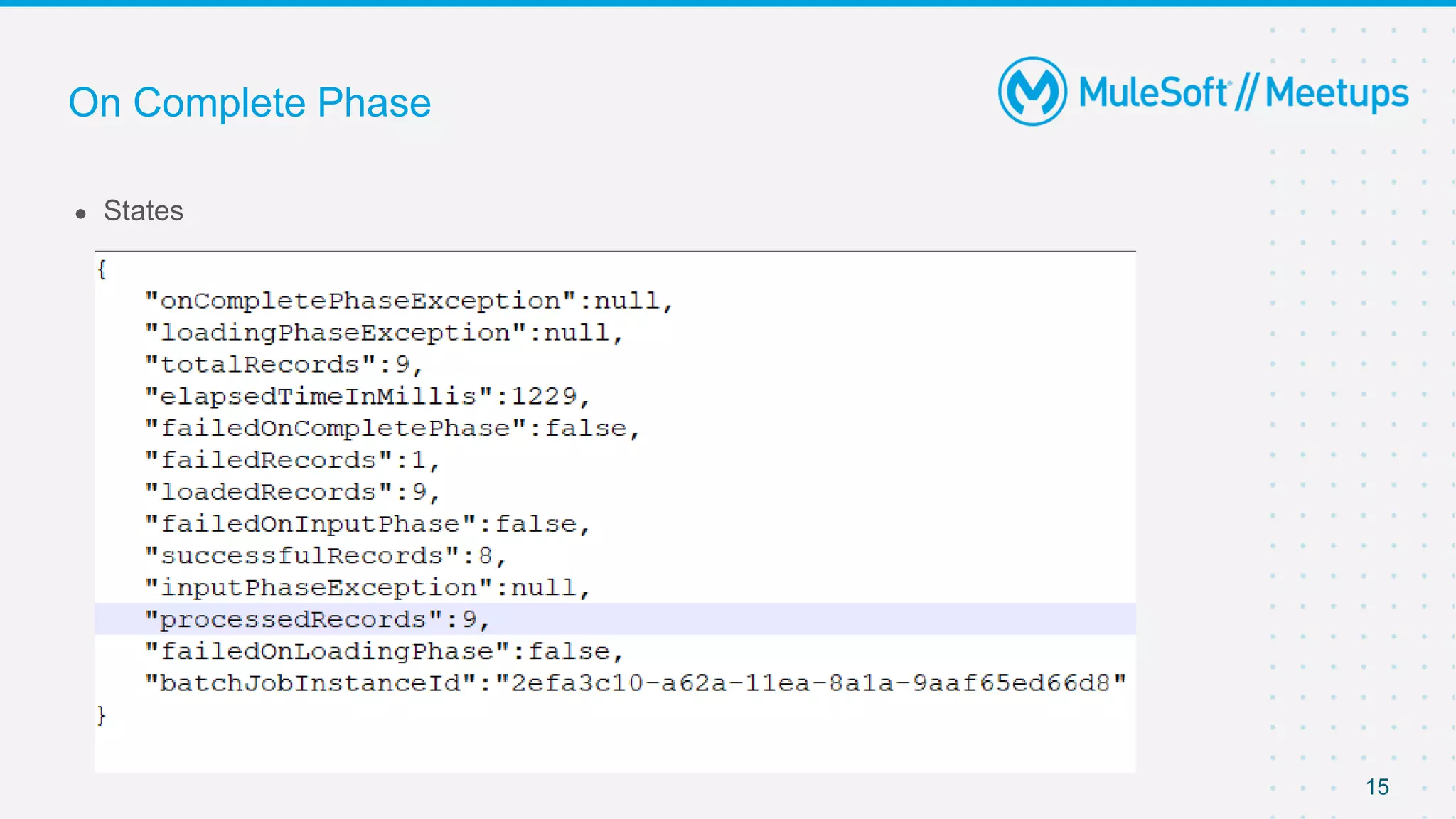 15
● States
On Complete Phase
 