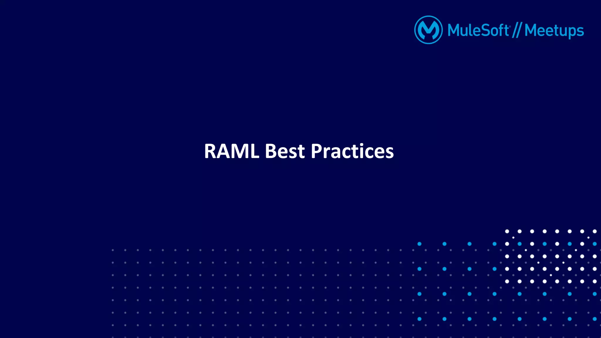RAML Best Practices
 