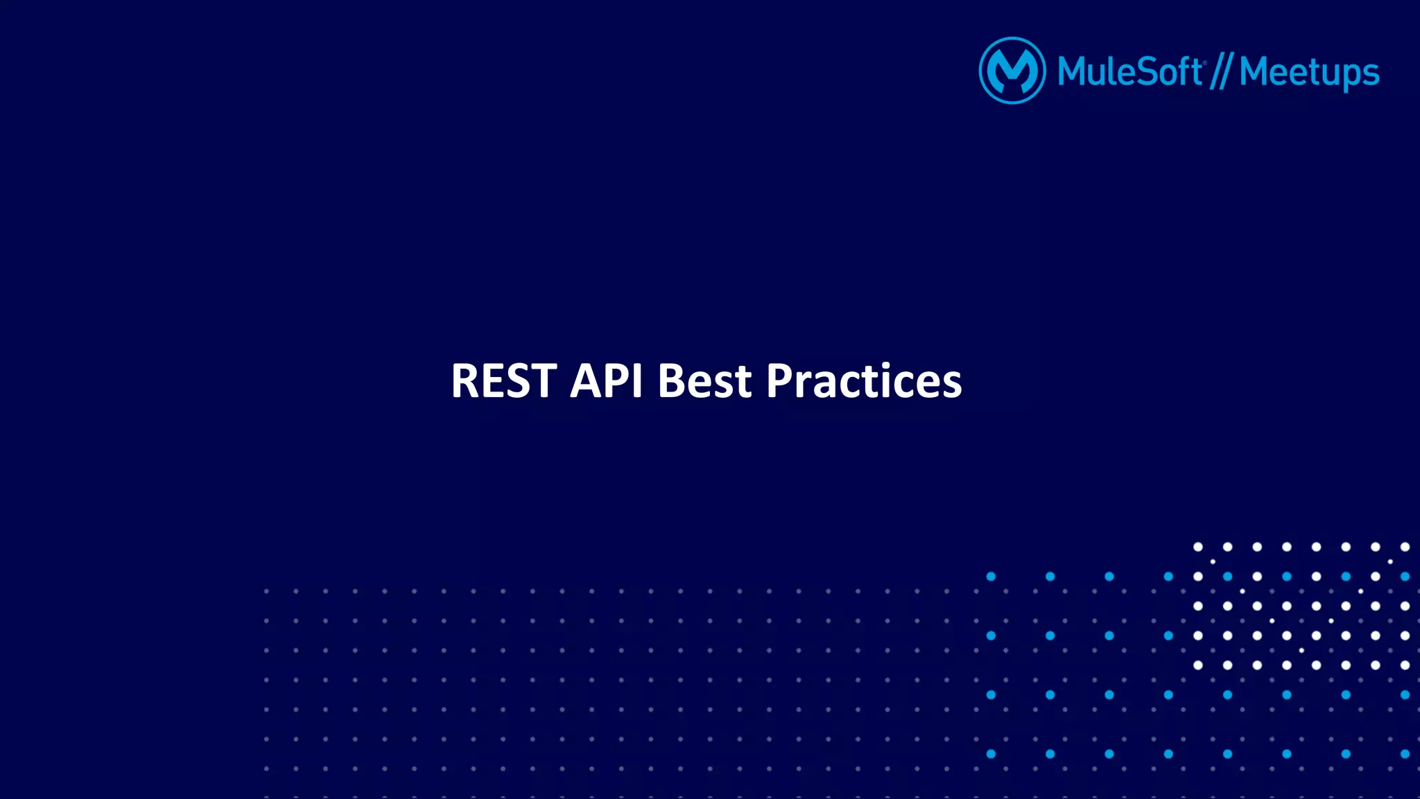 REST API Best Practices
 