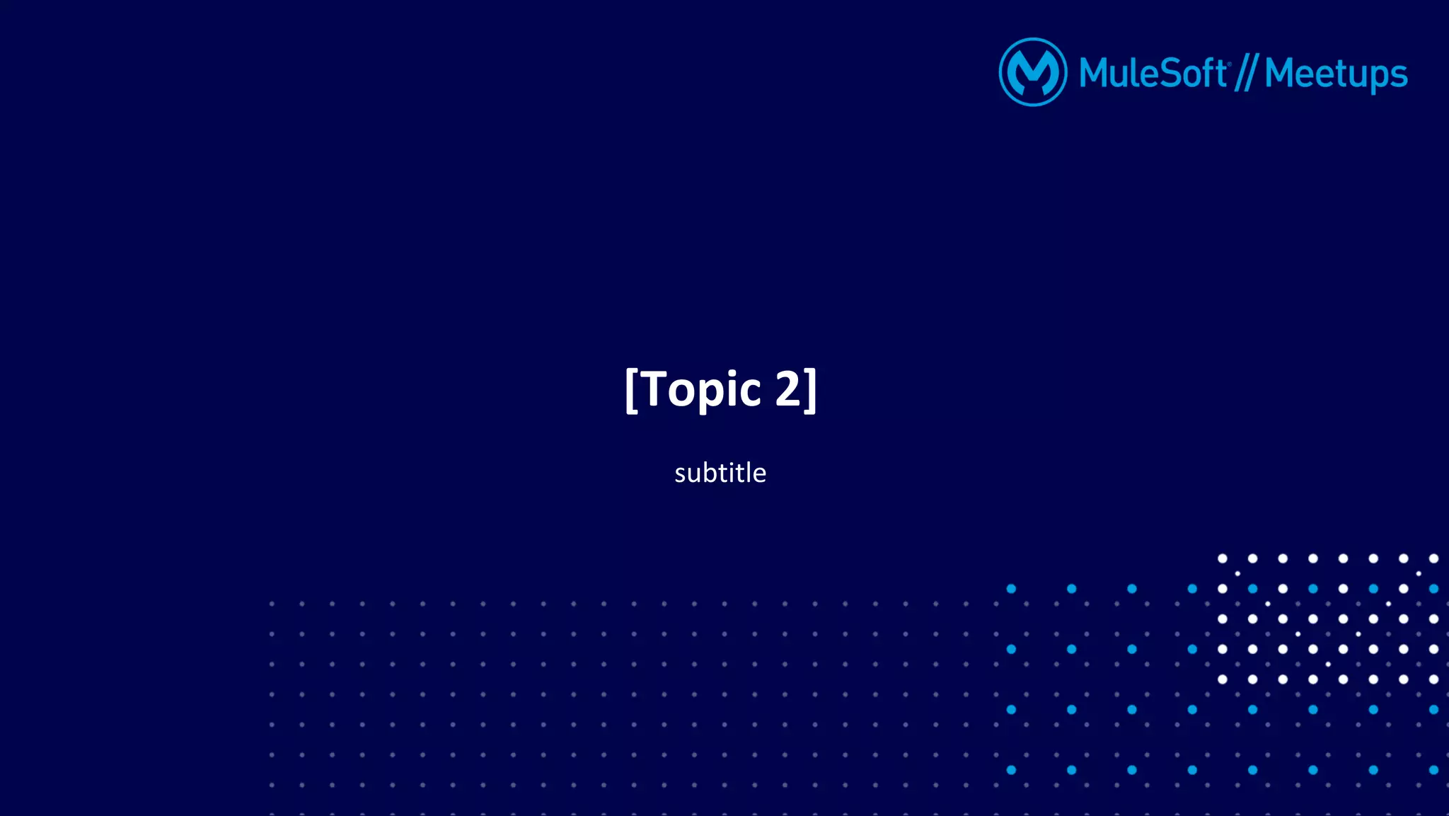 subtitle
[Topic 2]
 