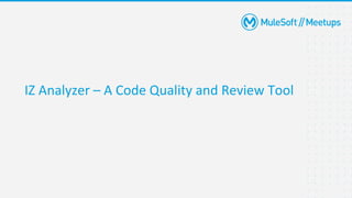IZ Analyzer – A Code Quality and Review Tool
 