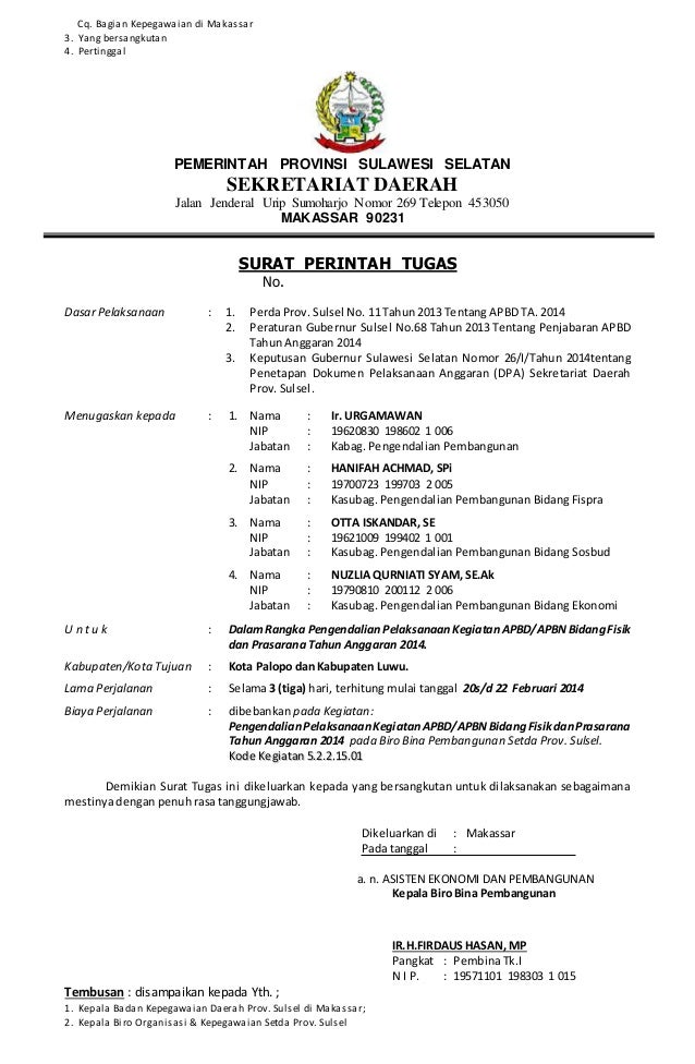 Surat Tugas Luar Fispra 2014 Pegawai Aparatur Sipil Negara yang selanjutnya disebut Pegawai ASN adalah pegawai negeri sipil dan pegawai pemerintah dengan perjanjian kerja yang diangkat oleh pejabat pembina kepegawaian dan diserahi tugas dalam suatu jabatan pemerintahan atau diserahi tugas negara lainnya dan digaji berdasarkan peraturan perundang-undangan.