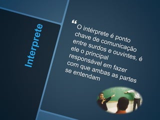 EXPERIÊNCIA VISUAL PARA OS  SURDOS