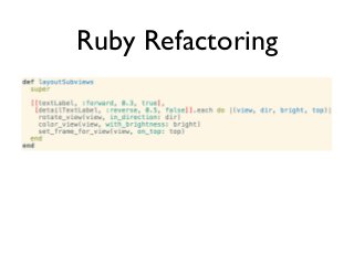 Ruby Refactoring

 