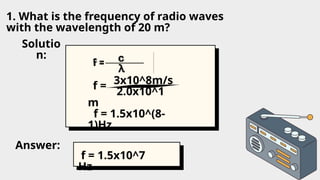 Relationship between Frequency and Wavelength Electromagnetic Waves.pptx