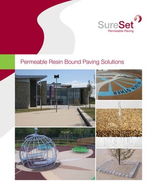 Permeable Resin Bound Paving Solutions
 