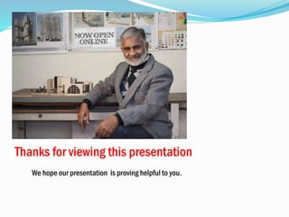 Thanks for viewing this presentation
We hope our presentation is proving helpful to you.
 