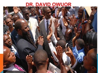 DR. DAVID OWUOR 
 