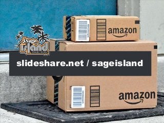 slideshare.net / sageisland
 