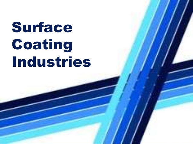 surface coating industries