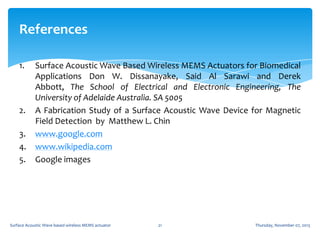Surface acoustic wave based wireless mems actuators | PPTX