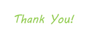 Thank You!
 