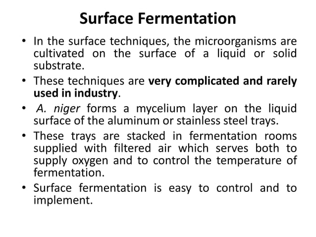 Surface and submerged fermentation | PPT | Chemistry | Science