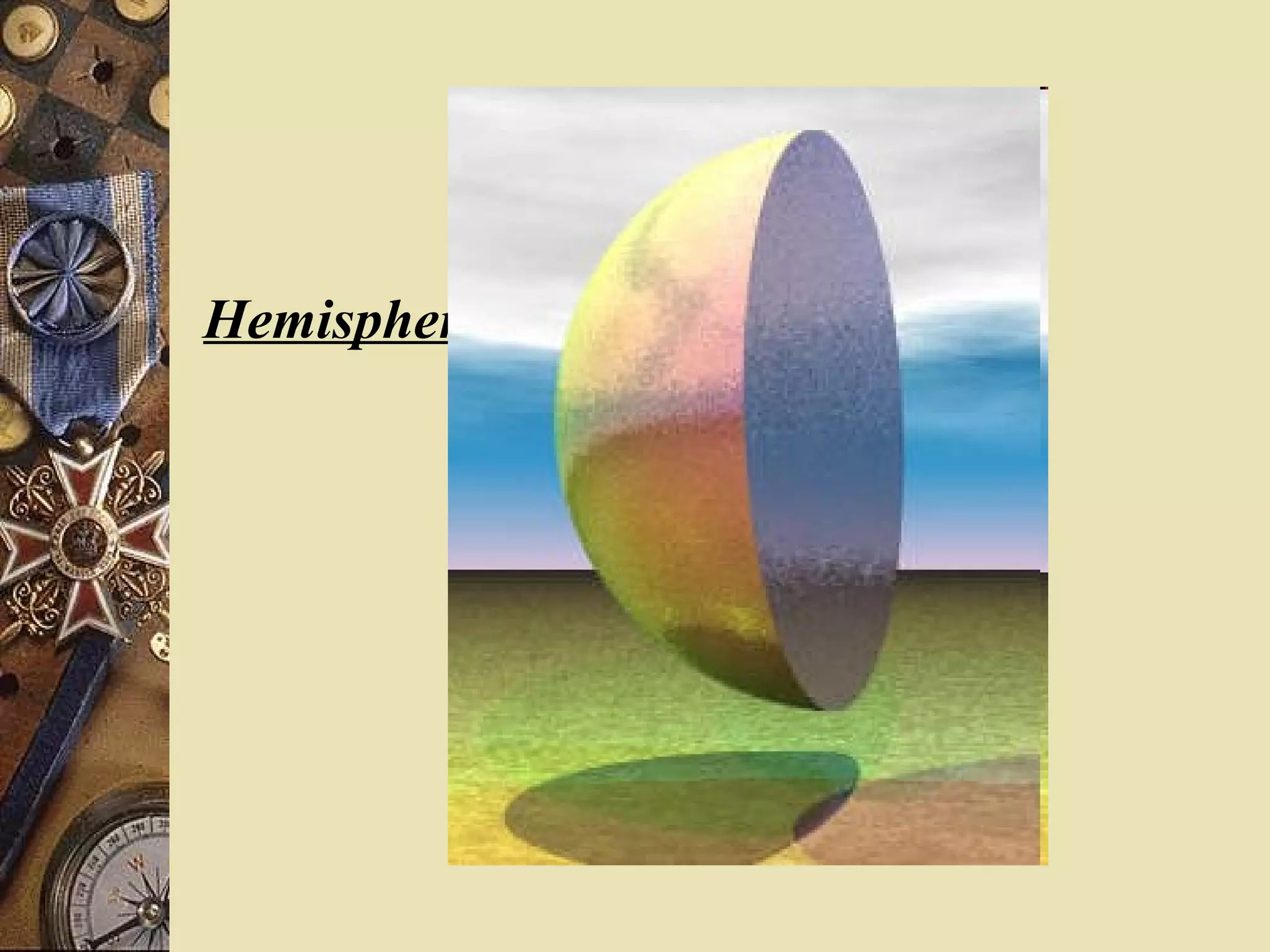 Hemisphere
 
