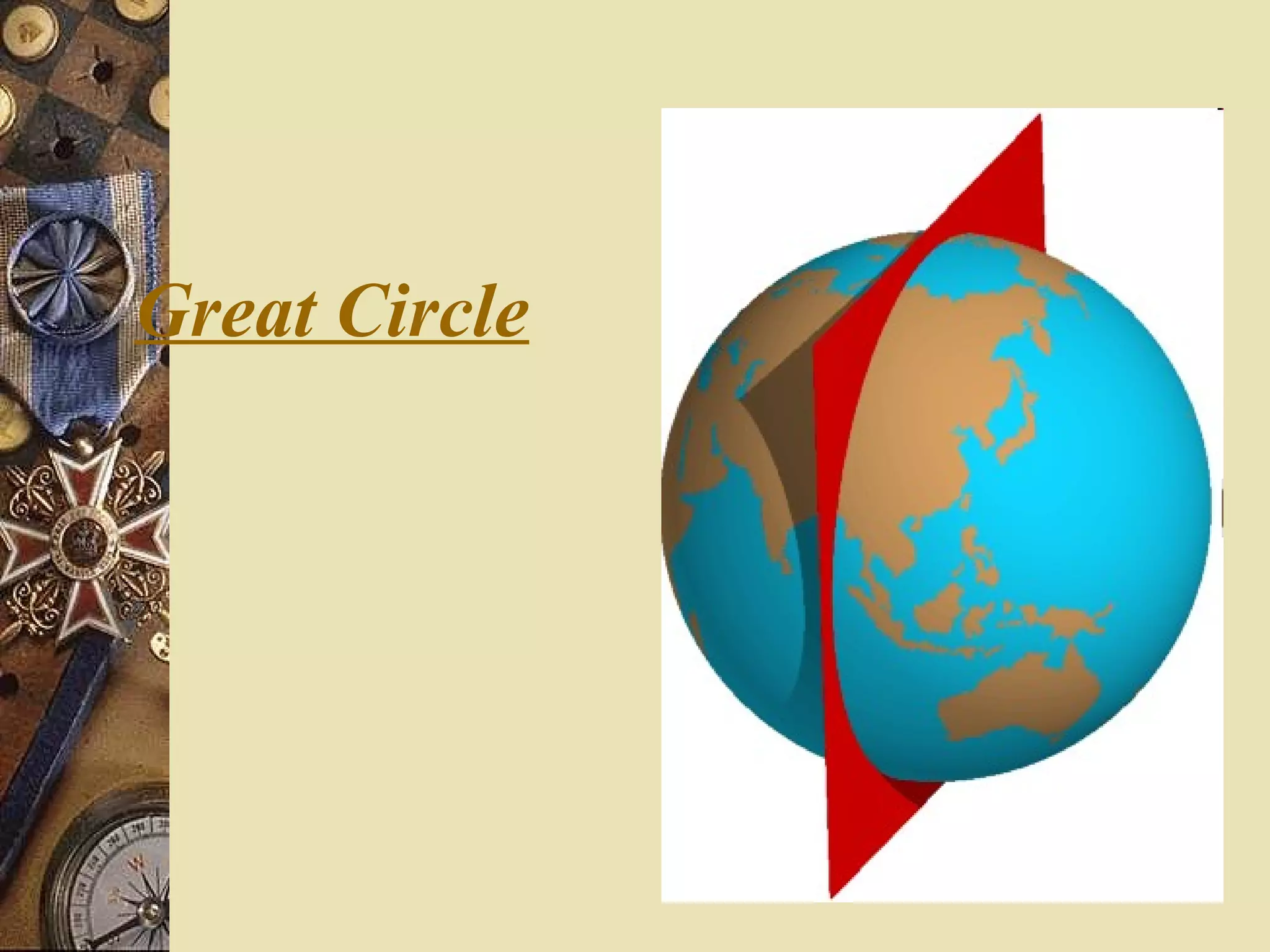 Great Circle
 