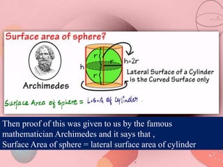 Surface area of a sphere , hemisphere .pptx