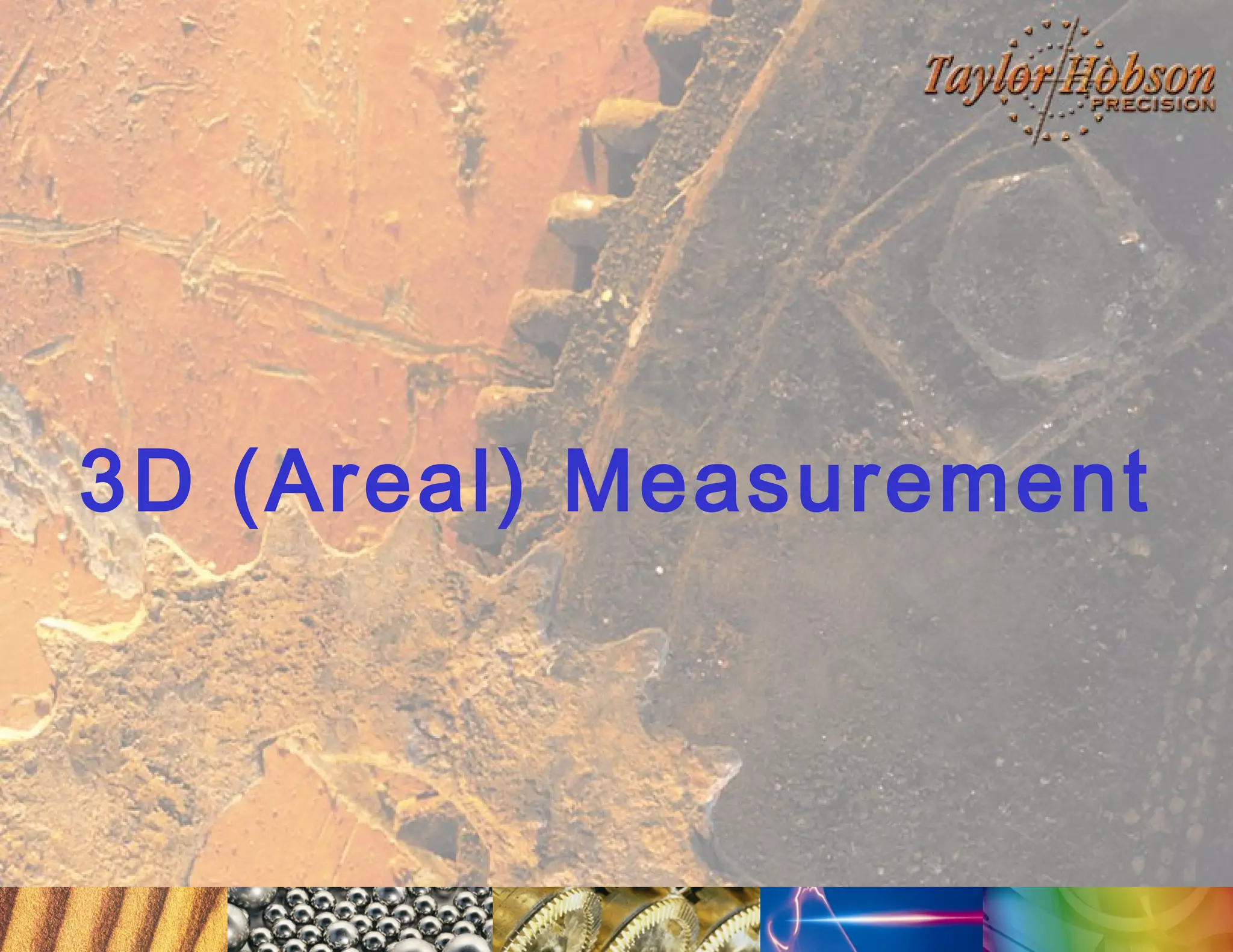 3D (Areal) Measurement

 
