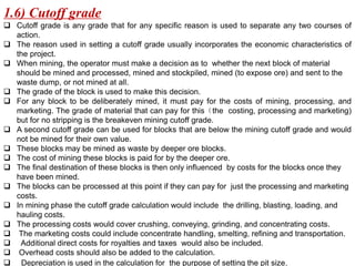 Fig.1: Bench cross sections
Fig.2: Example of pit slopes varying in a deposit
2 February 2016 Prof. Dr. H.Z. Harraz Presentation
Mining Methods, Surface mining
 