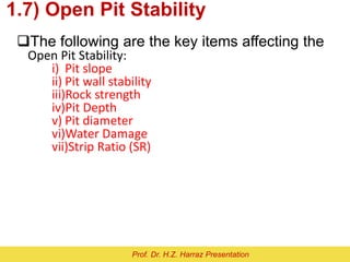2 February 2016 Prof. Dr. H.Z. Harraz Presentation
Mining Methods, Surface mining
 
