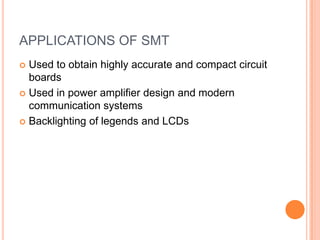 Surface mount technology | PPTX