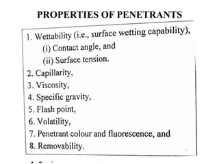 PROPERTIES OF PENETRANTS
 