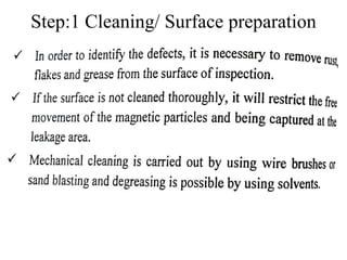 Step:1 Cleaning/ Surface preparation
 