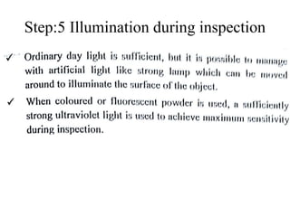 Step:5 Illumination during inspection
 