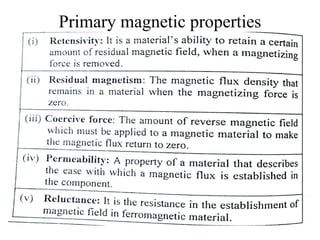 Primary magnetic properties
 