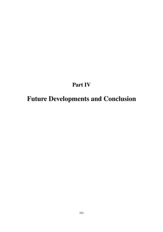 Part IV

Future Developments and Conclusion




                161
 