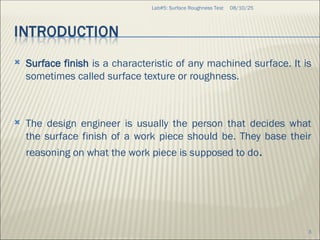 Surface Roughness.ppt.Here we learn About surface roughness | PPT