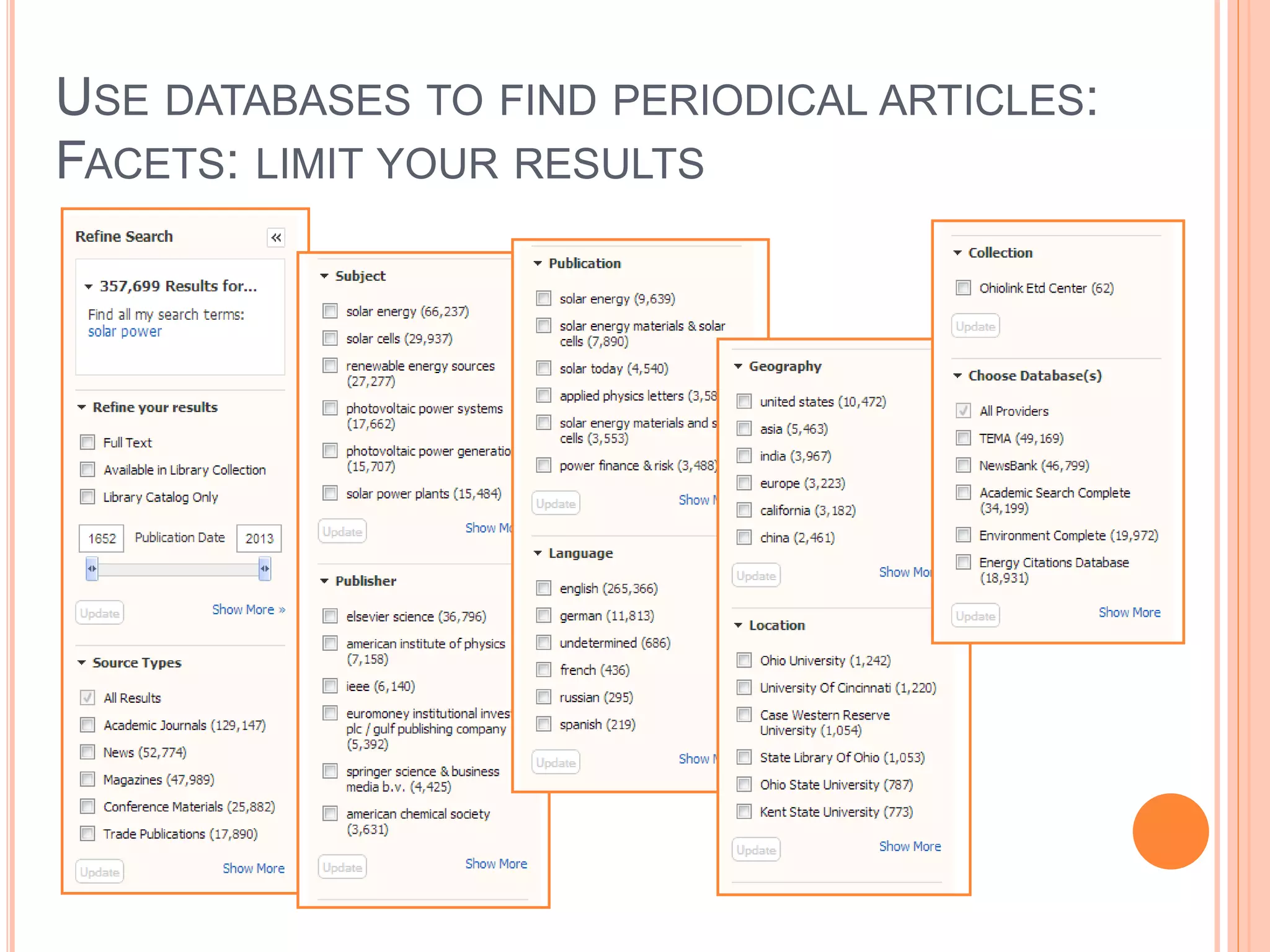 USE DATABASES TO FIND PERIODICAL ARTICLES:
SEARCH RESULTS FOR ILL
 When in doubt, email: ill@onu.edu
 