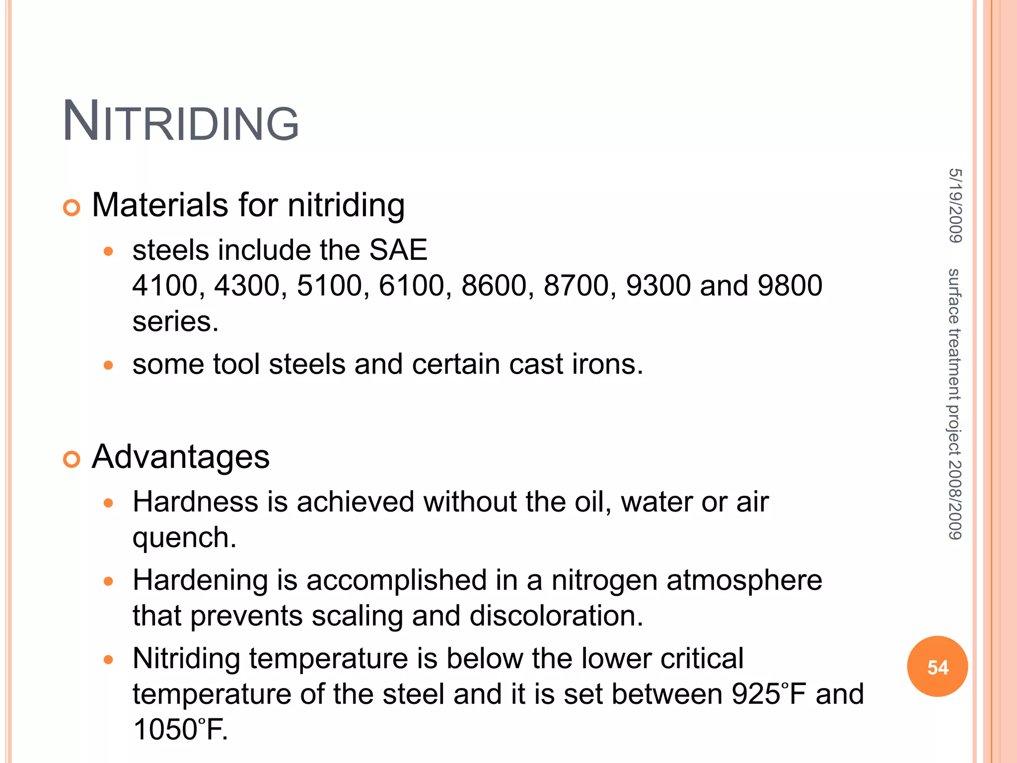 CarburizingCarburizing is "thermo chemical" treatment, usually conducted at temperatures in the range 850-950°C in the first stage of "case-hardening".These processes change the chemical composition of the surface of a low-carbon steel component so that subsequent fast cooling, by "quenching" produces a hard "case" combined with a softer/tougher "core".Quenching is normally followed by a low-temperature tempering / stress relieving treatment.5/19/200946surface treatment project 2008/2009