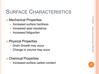 LimitationsRequires vacuum.Work piece should be ferrous with sufficient amount of carbon.Interaction between material surface and the electron beam produces hazardous X-rays.Work piece size is limited to vacuum chamber size.Previously magnetized work pieces deflect the electron beam.A mass of up to eight times that of the volume to be hardened is required around and beneath the heated surfaces5/19/200943