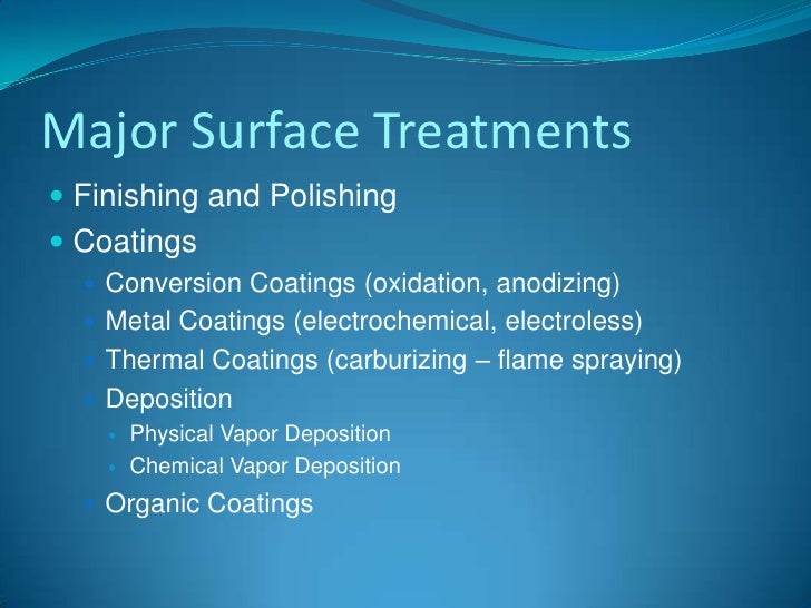Surface treatment an overview