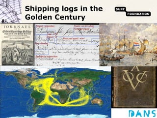 Shipping logs in the Golden Century 