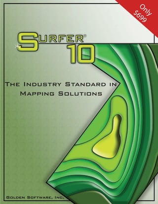 On
                           $6 ly
                             99




The Industry Standard in
   Mapping Solutions
 