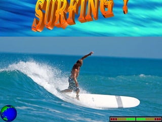 surfing ! 