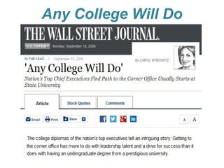 Any College Will Do

 