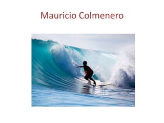 Mauricio Colmenero