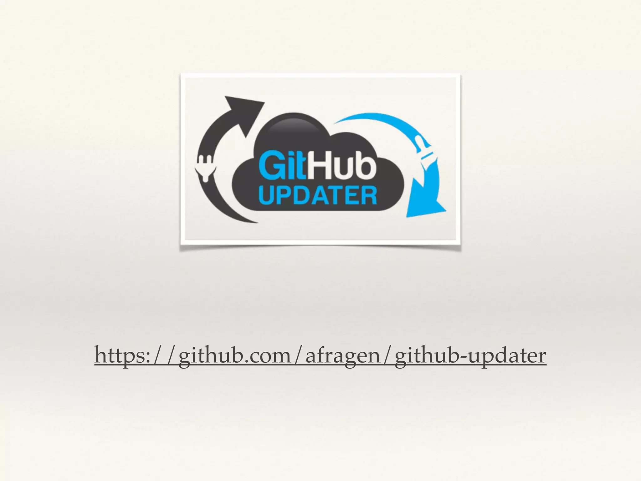 https://github.com/afragen/github-updater
 
