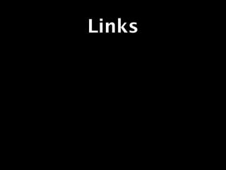 Links
 