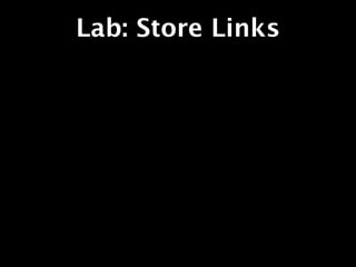 Lab: Store Links
 