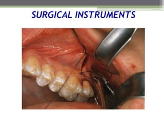 SURGICAL INSTRUMENTS
 