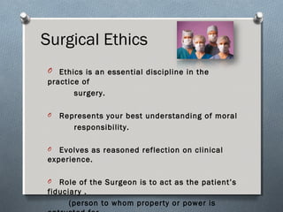 Surgical ethics