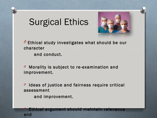 Surgical ethics