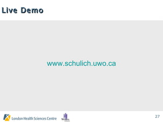 Live Demo www.schulich.uwo.ca 