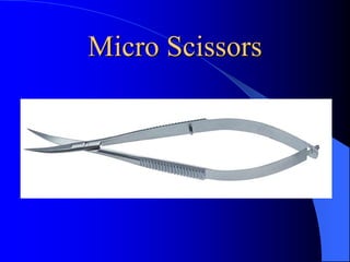 Micro Scissors
 