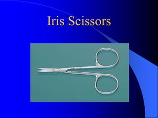 Iris Scissors
 