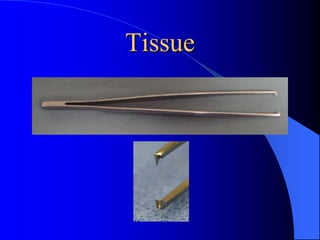 Tissue Instrument Surgical-Instruments tools presentation-Slides.pdf